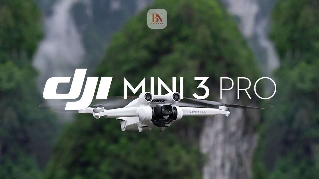 Mini 3 Pro được nâng cấp toàn diện về cảm biến khả năng quay, chụp