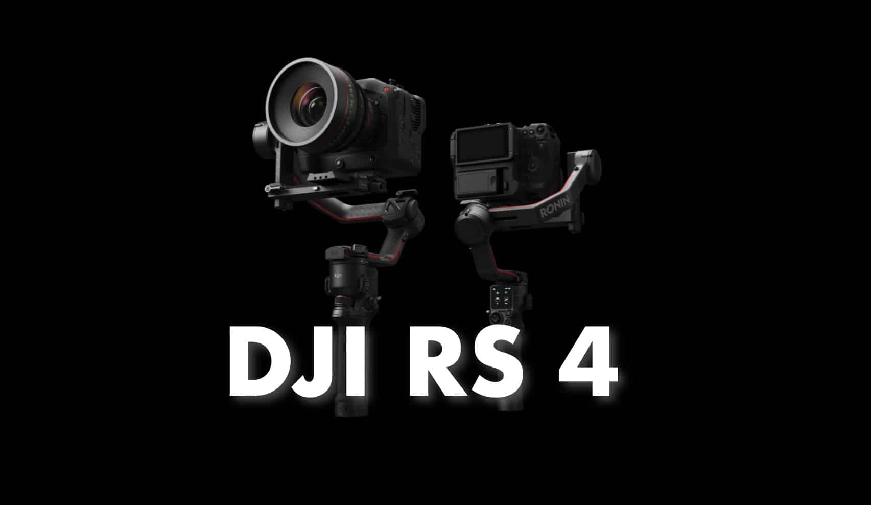Ra Mắt DJI RS4 Và RS4 Pro – Giải Pháp Cho Các Nhà Làm Phim