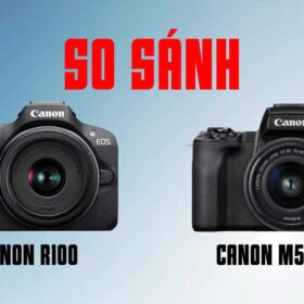 So Sánh Canon R100 vs M50 II