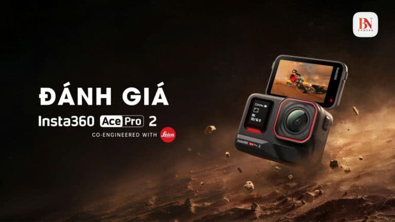 Đánh giá Insta360 Ace Pro 2