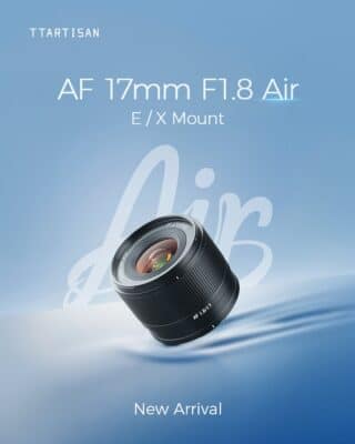 Ra mắt TTArtisan AF 17mm F1.8 Air