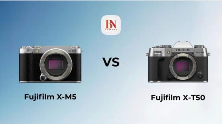 So sánh Fujifilm X-M5 vs Fujifilm X-T50