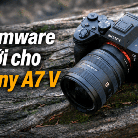 Firmware mới cho Sony A7 V