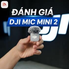 Đánh giá DJI Mic Mini 2