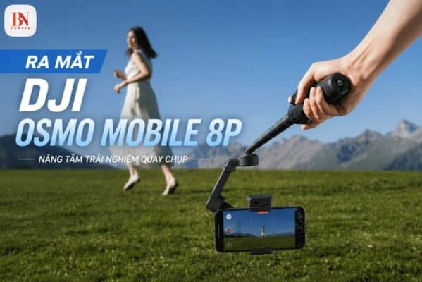 Ra mắt DJI Osmo Mobile 8P