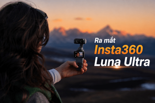 Ra mắt Insta360 Luna Ultra